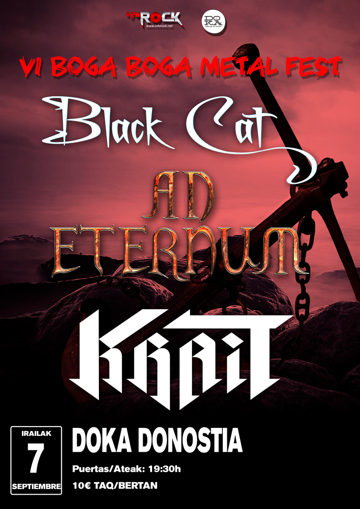 BOGA BOGA METAL FEST. Black Cat, Ad Eternum y Krait en concierto!!!