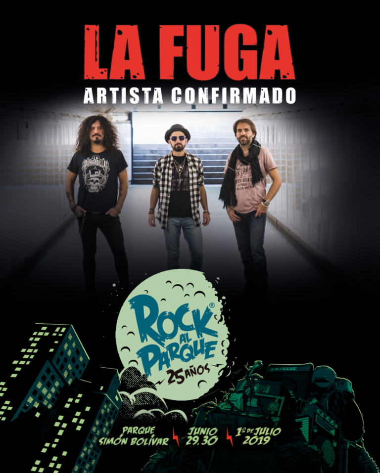 LA FUGA confirmado en ROCK AL PARQUE 2019 en Bogotá