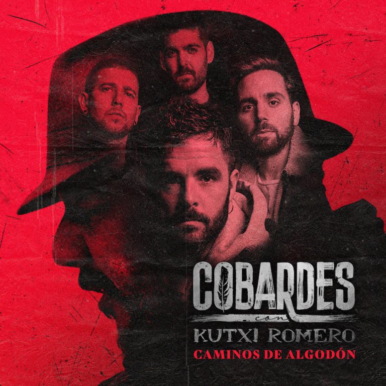 COBARDES lanza un single con Kutxi Romero de colaborador